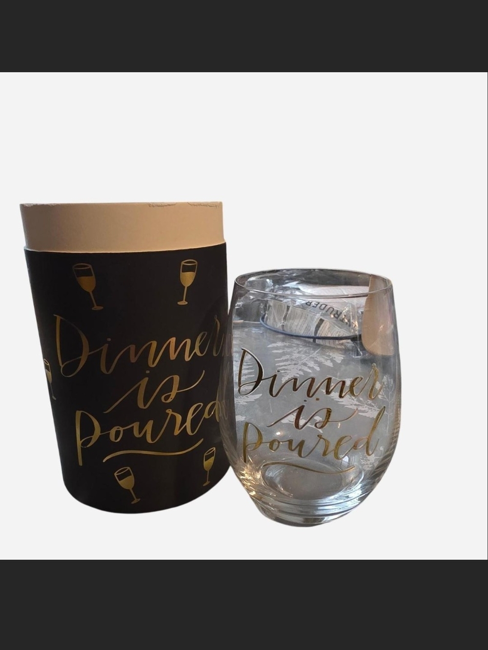 "Dinner Is Poured" Gold Lettering Stemless Wine Glass - Clear